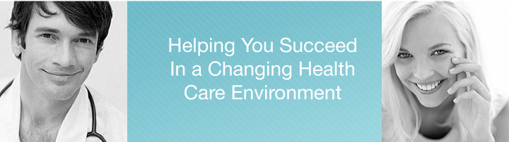 Healthcare Solutions Helping You Succeed In a Changing Healthcare Environment